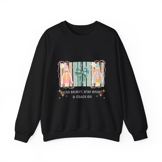 Shine Bright, Stay Sweet, Crack on Christmas Sweatshirt