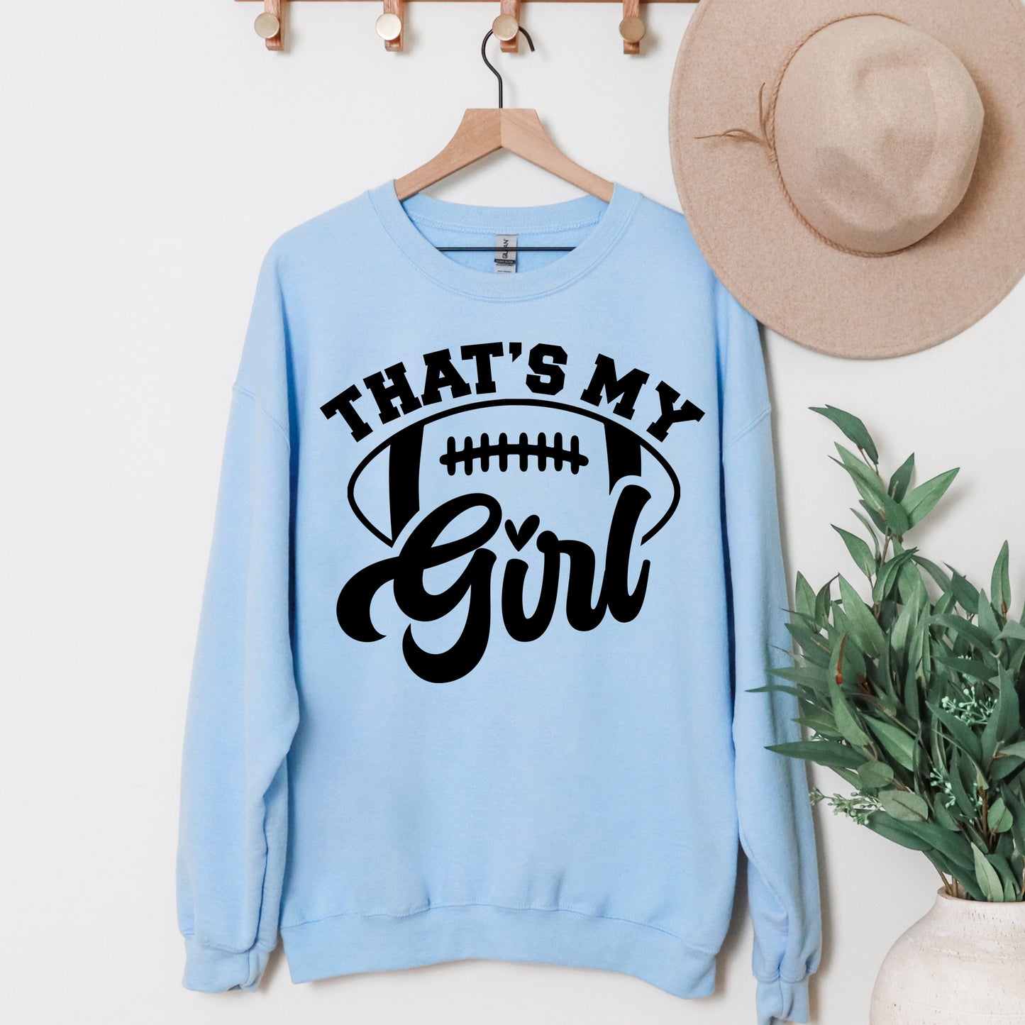 That's my Girl Football - Tee or Sweatshirt, multiple colors