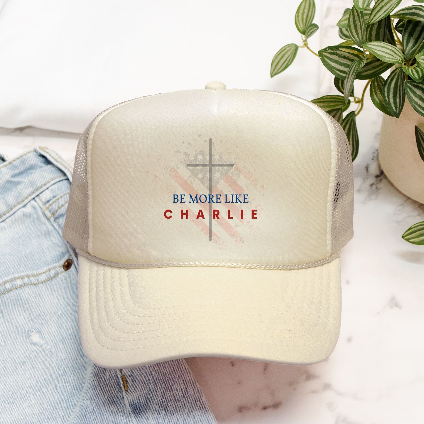 Be More Like Charlie Foam Trucker Hat
