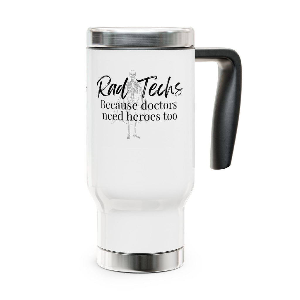 Radiology Tech Travel Mug - 14oz