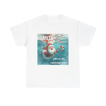 Santa Smells Like Christmas Spirit Tee
