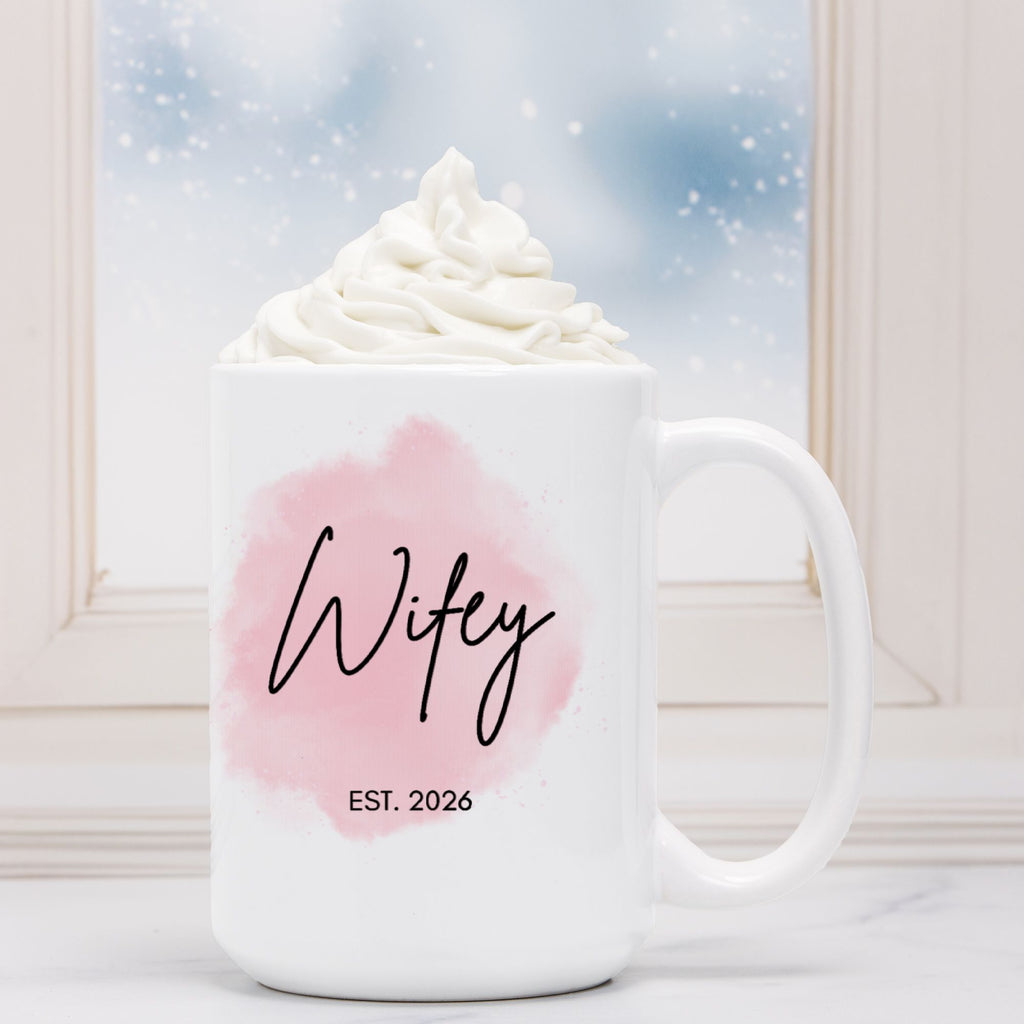 Wifey 2026 Mug 15oz.