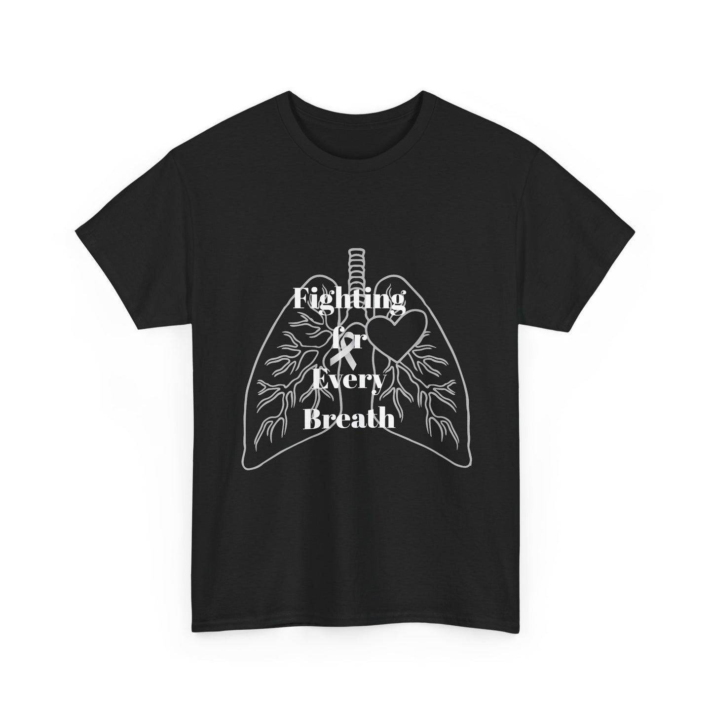 Lung Cancer Fighting for Every Breath Tee