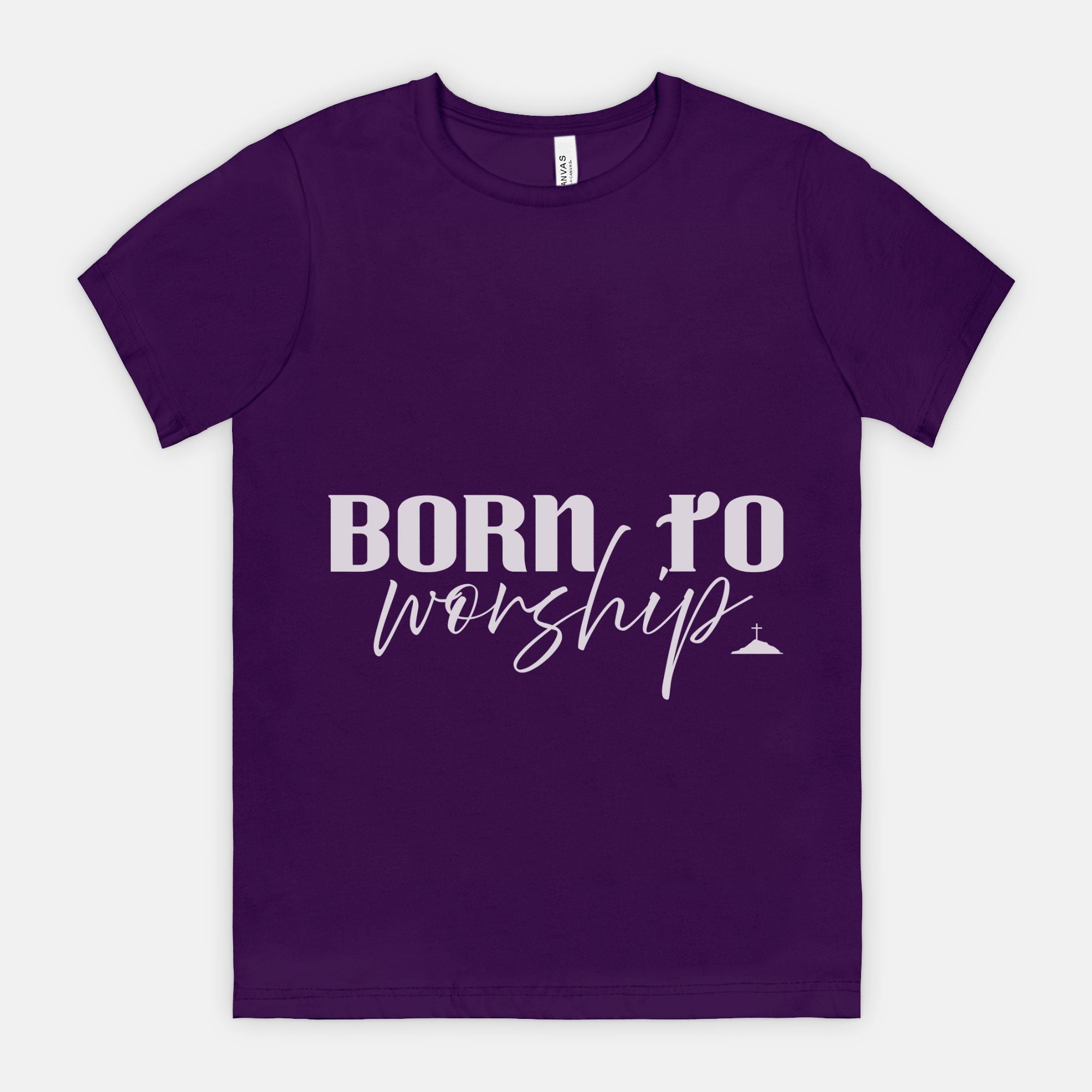 Born To Worship Bella Canvas Unisex Tee