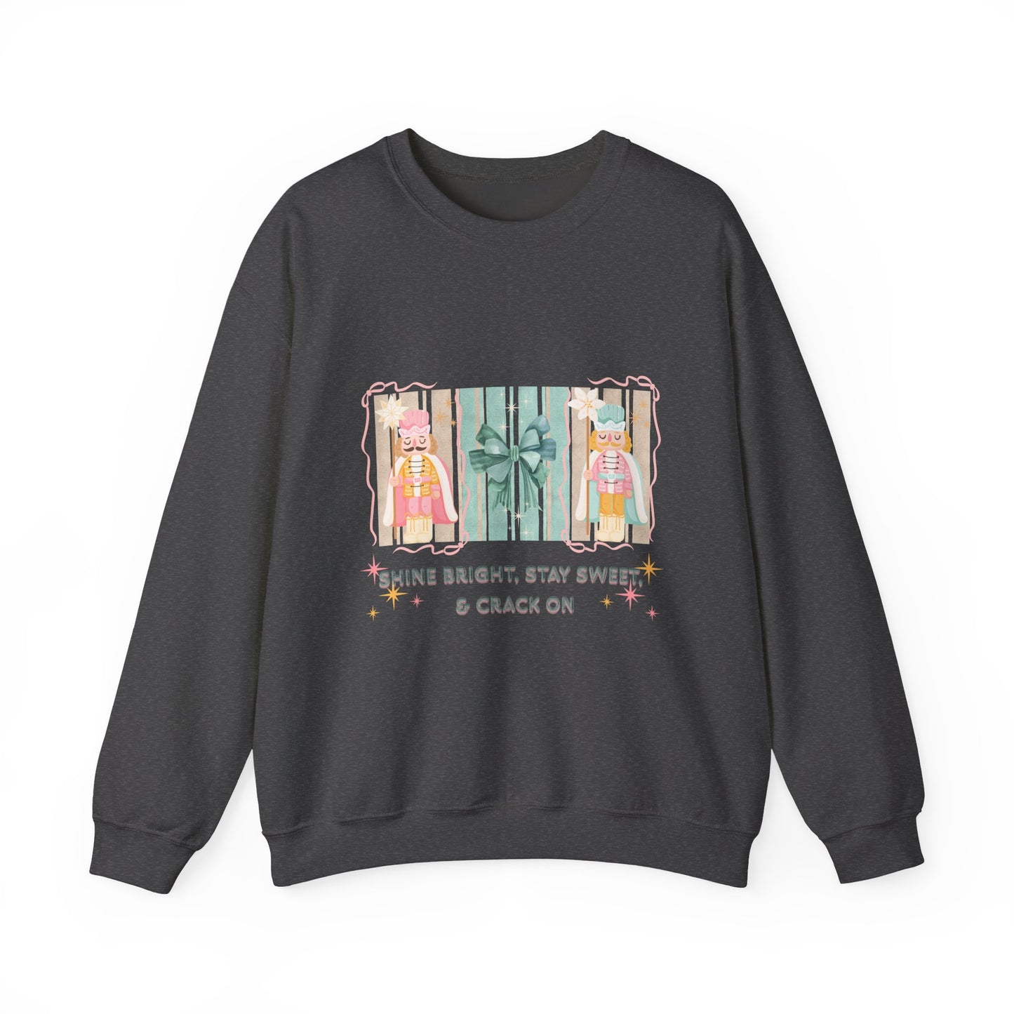 Shine Bright, Stay Sweet, Crack on Christmas Sweatshirt