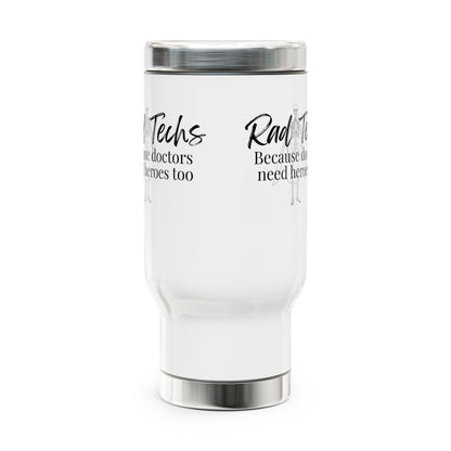 Radiology Tech Travel Mug - 14oz