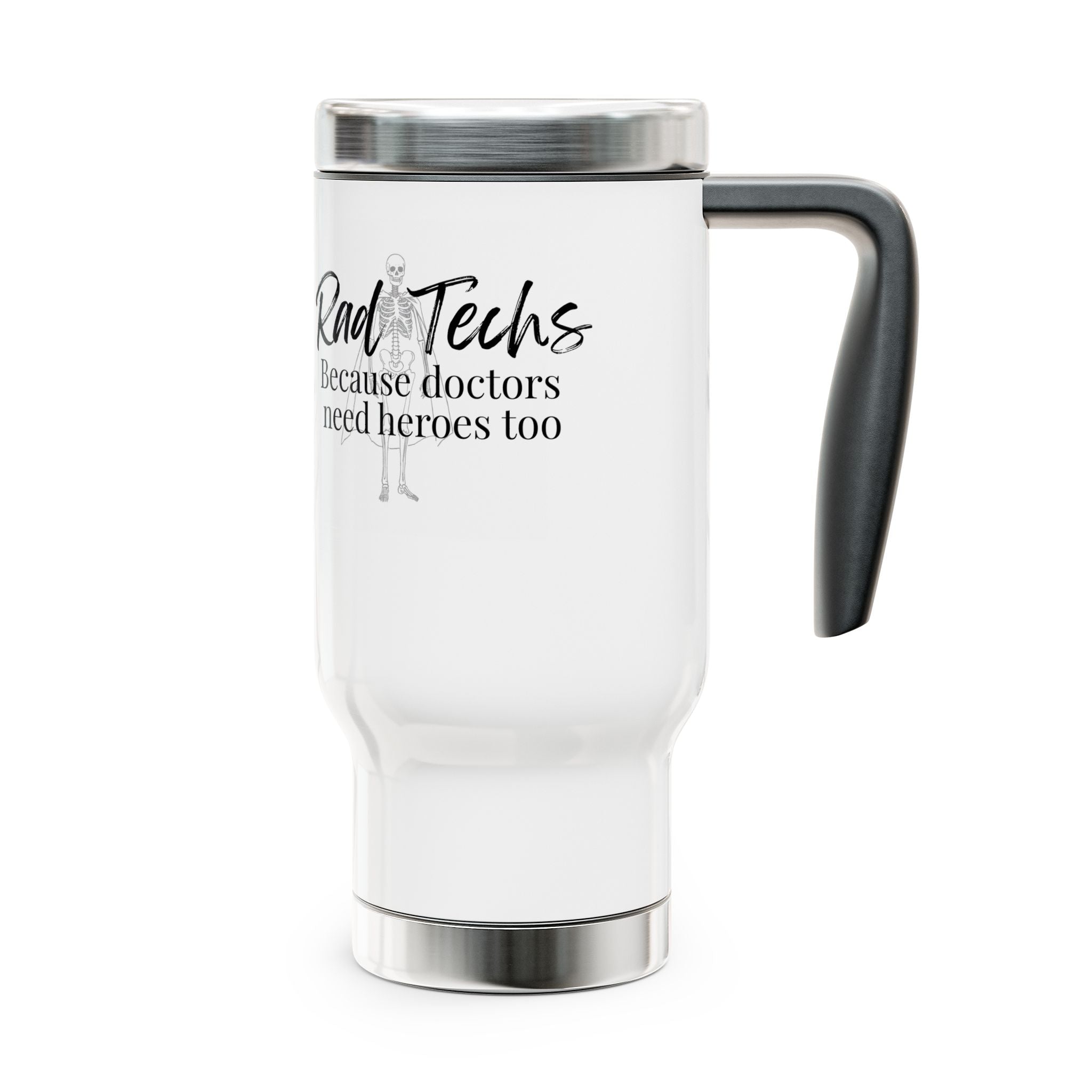 Radiology Tech Travel Mug - 14oz