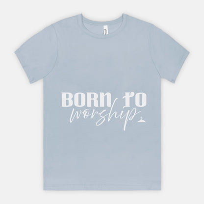 Born To Worship Bella Canvas Unisex Tee