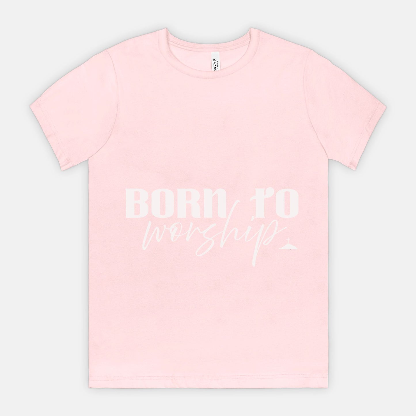 Born To Worship Bella Canvas Unisex Tee