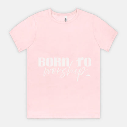 Born To Worship Bella Canvas Unisex Tee
