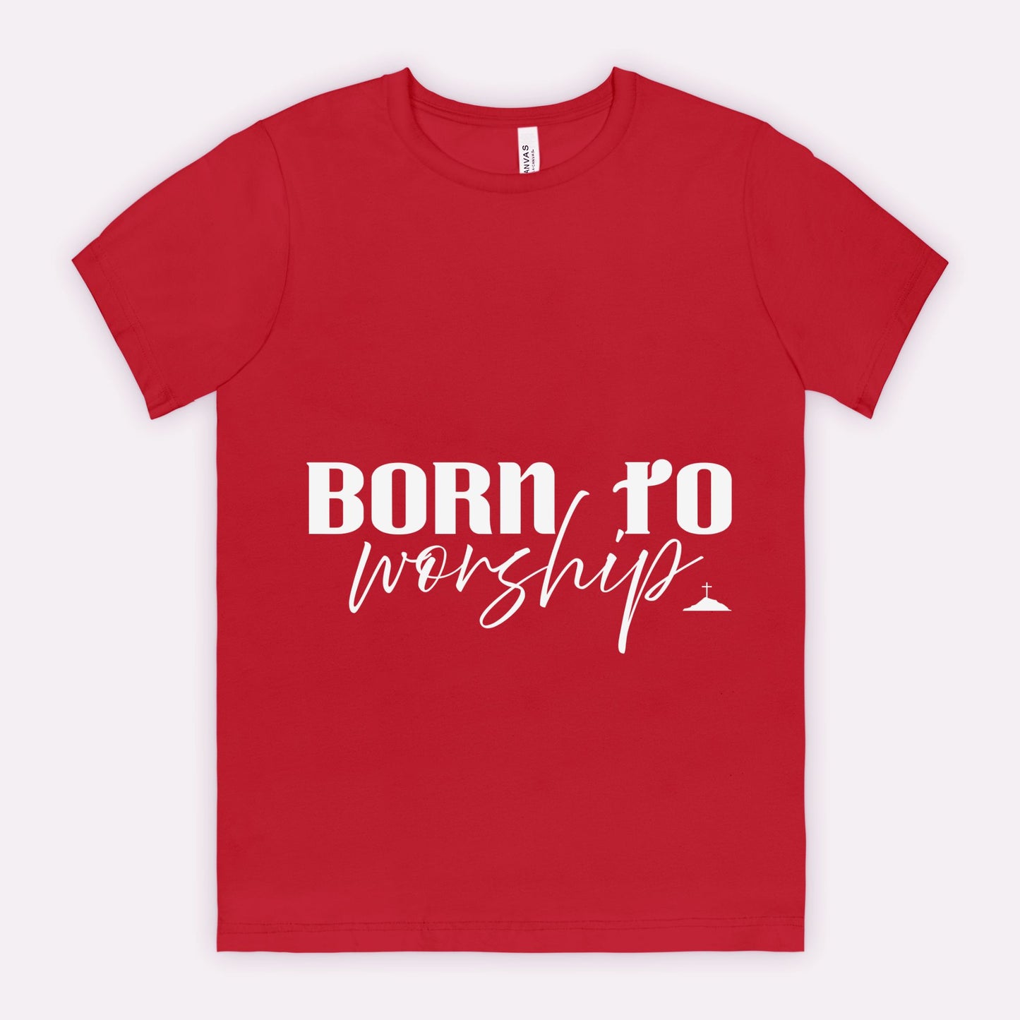 Born To Worship Bella Canvas Unisex Tee
