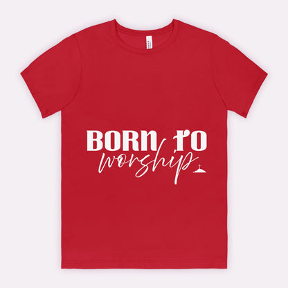 Born To Worship Bella Canvas Unisex Tee