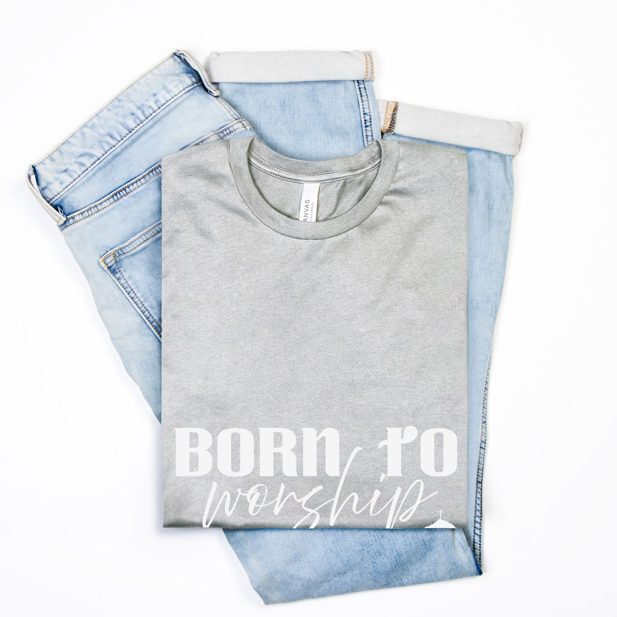 Born To Worship Bella Canvas Unisex Tee