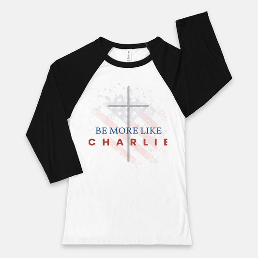 Be More Like Charlie Unisex Baseball T-Shirt