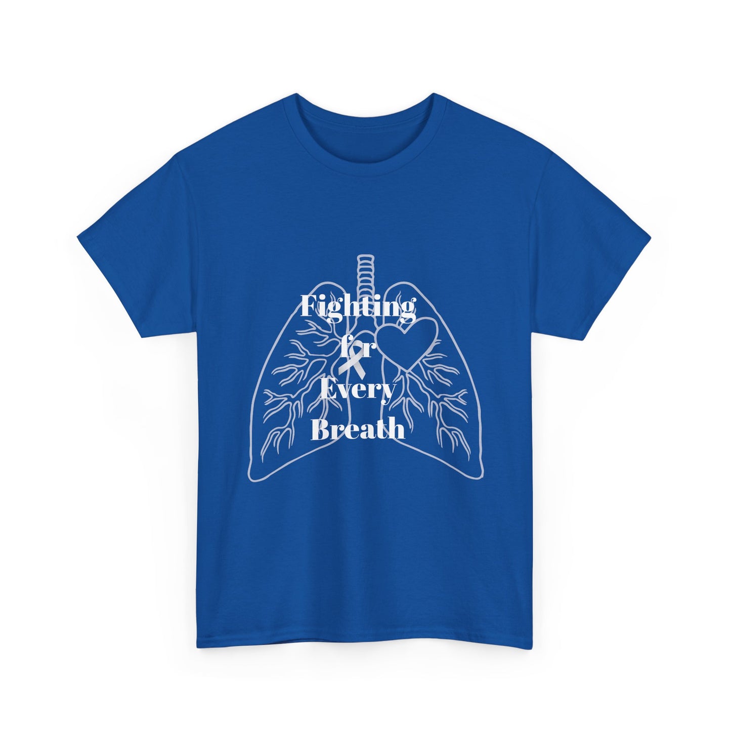 Lung Cancer Fighting for Every Breath Tee