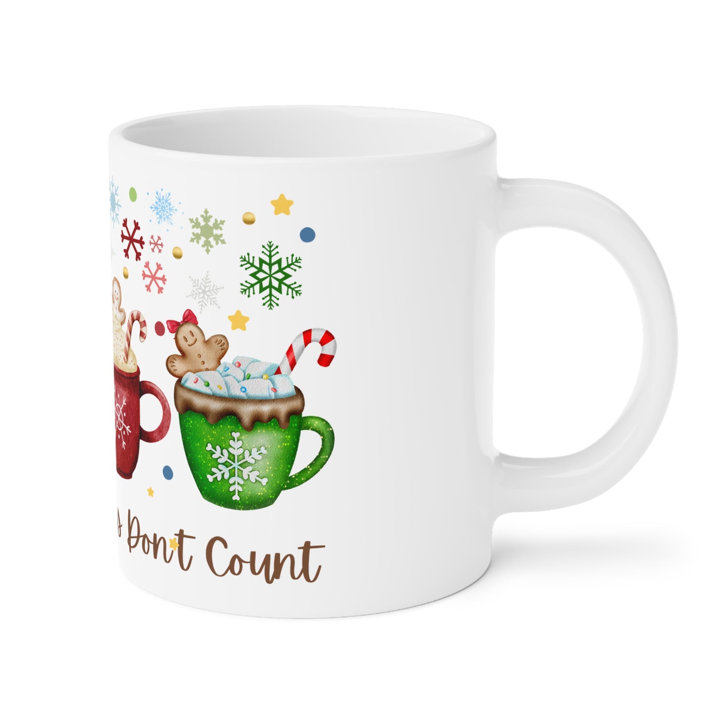 Christmas Calories Dont Mug Count 20 oz