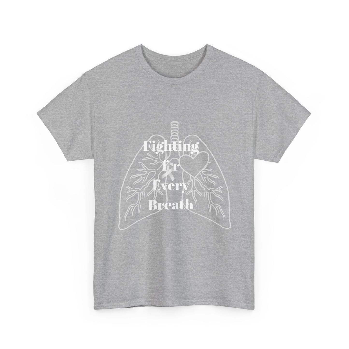 Lung Cancer Fighting for Every Breath Tee