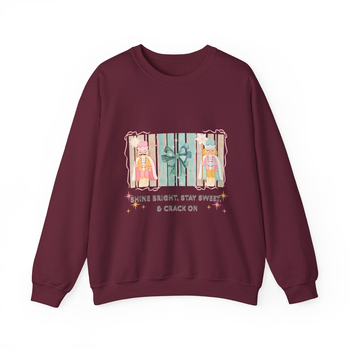 Shine Bright, Stay Sweet, Crack on Christmas Sweatshirt