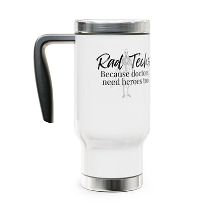 Radiology Tech Travel Mug - 14oz