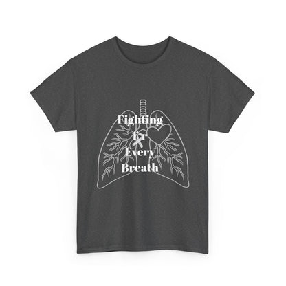 Lung Cancer Fighting for Every Breath Tee