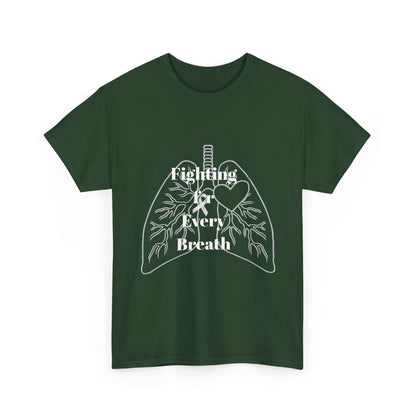 Lung Cancer Fighting for Every Breath Tee