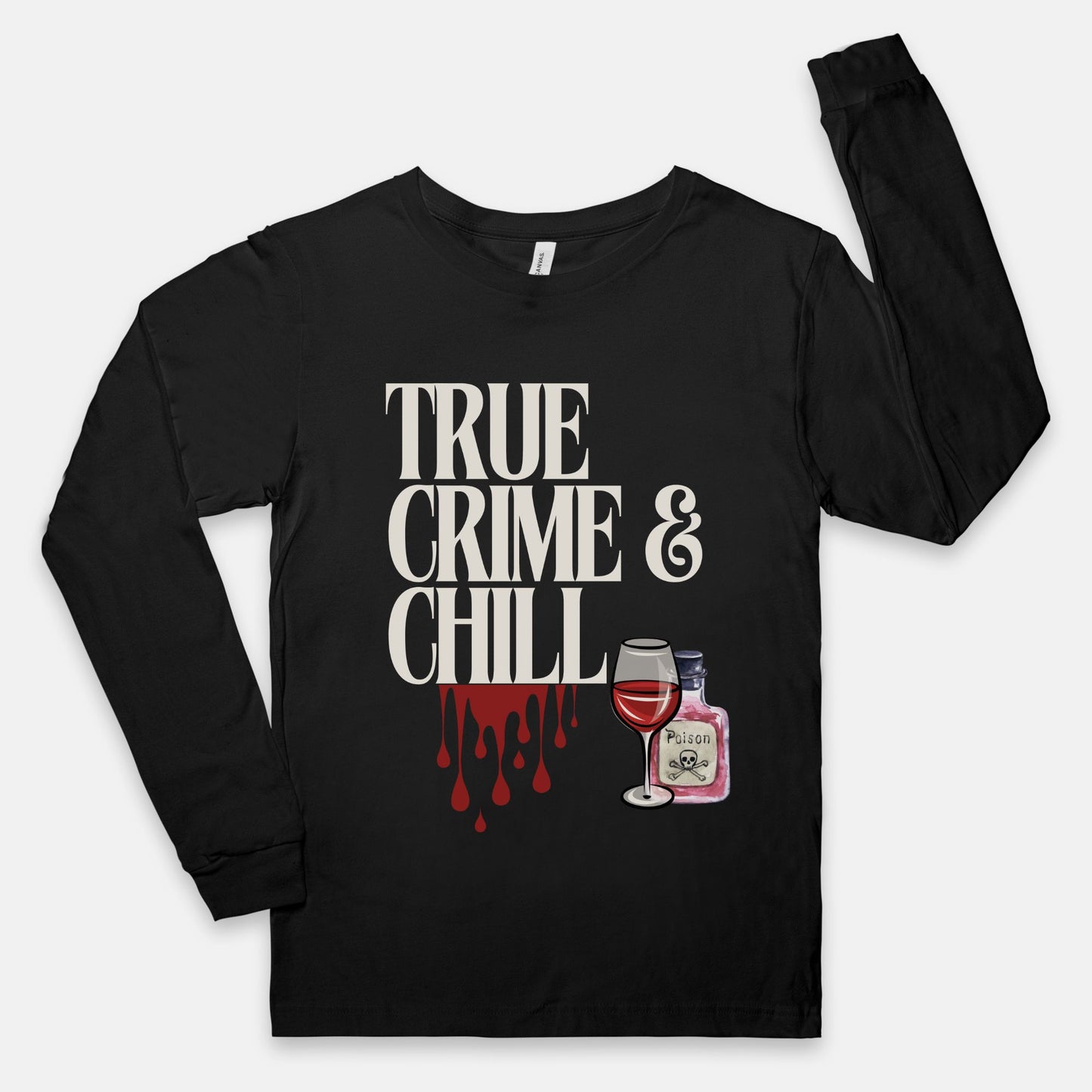 True Crime and Chill Canvas Unisex Jersey Long Sleeve Tee