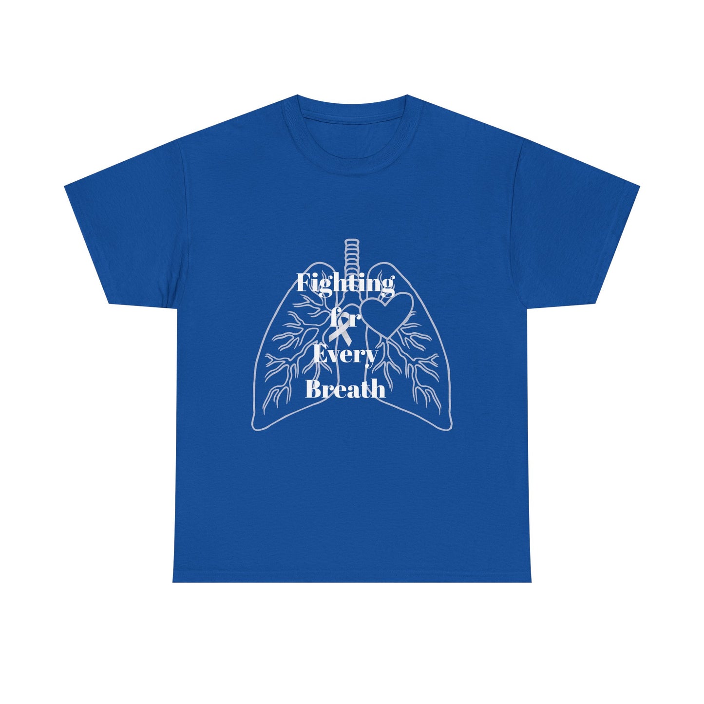 Lung Cancer Fighting for Every Breath Tee