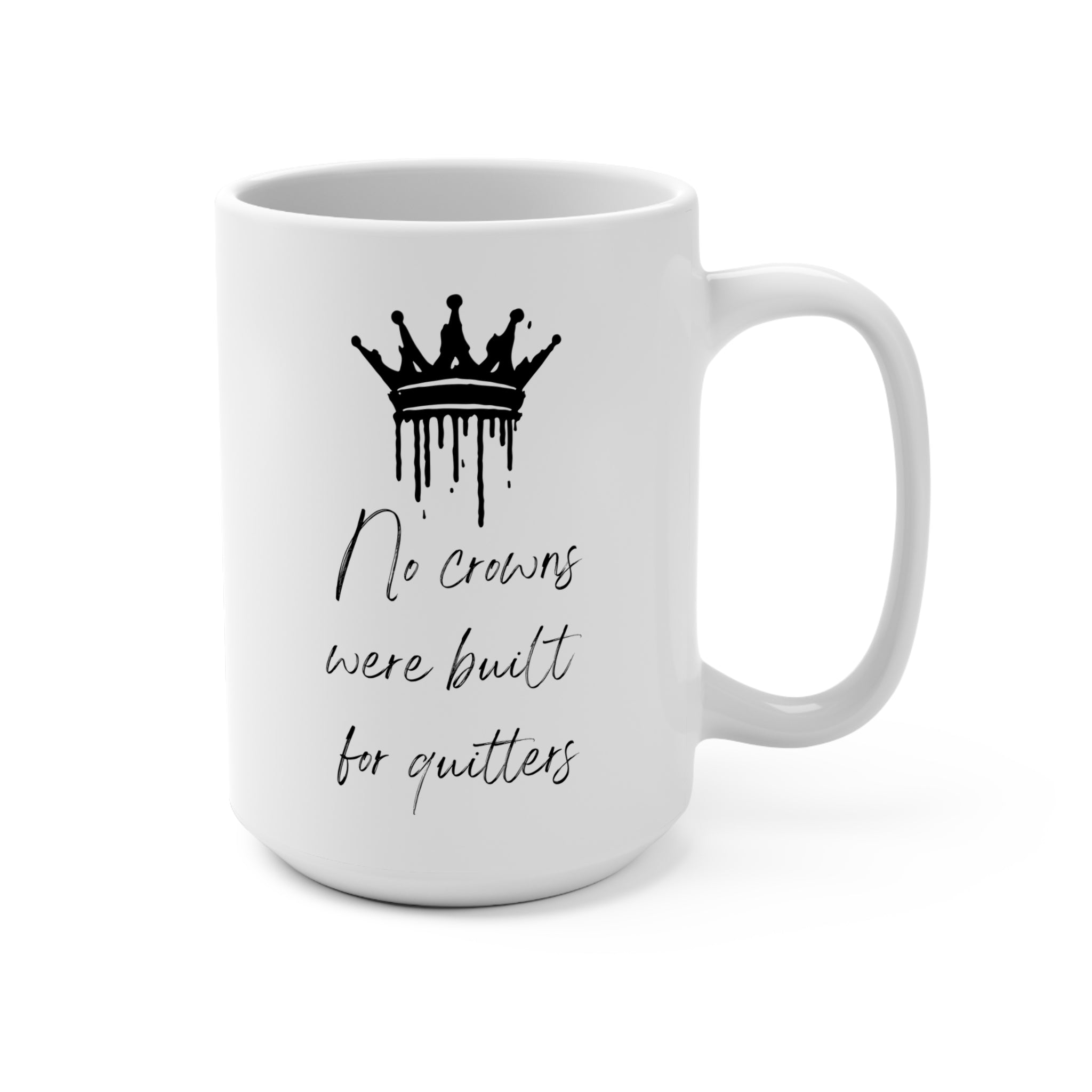 Inspiring Quote Mug - 15oz - Perfect Gift for Motivated Individuals