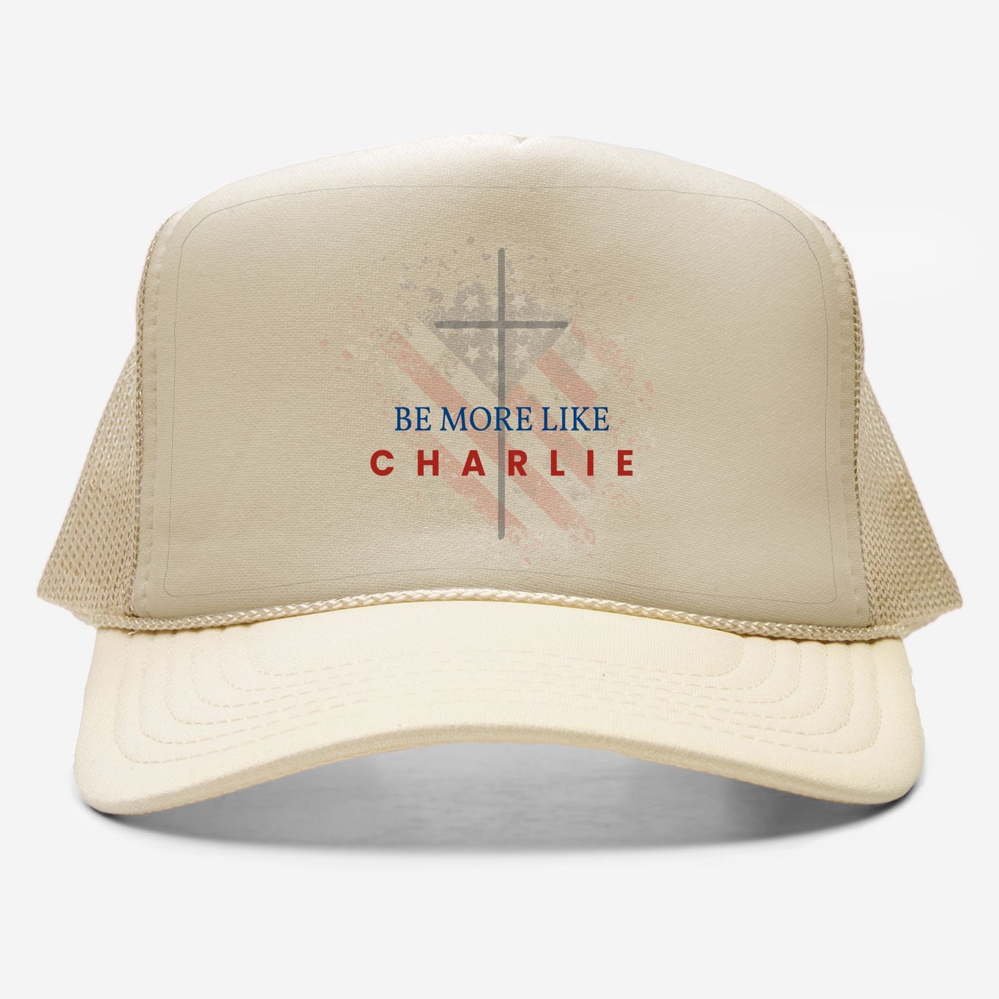 Be More Like Charlie Foam Trucker Hat