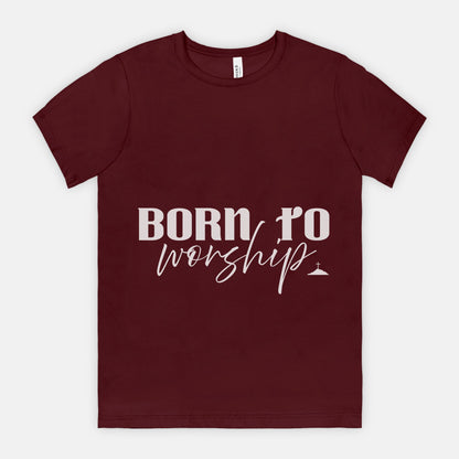 Born To Worship Bella Canvas Unisex Tee