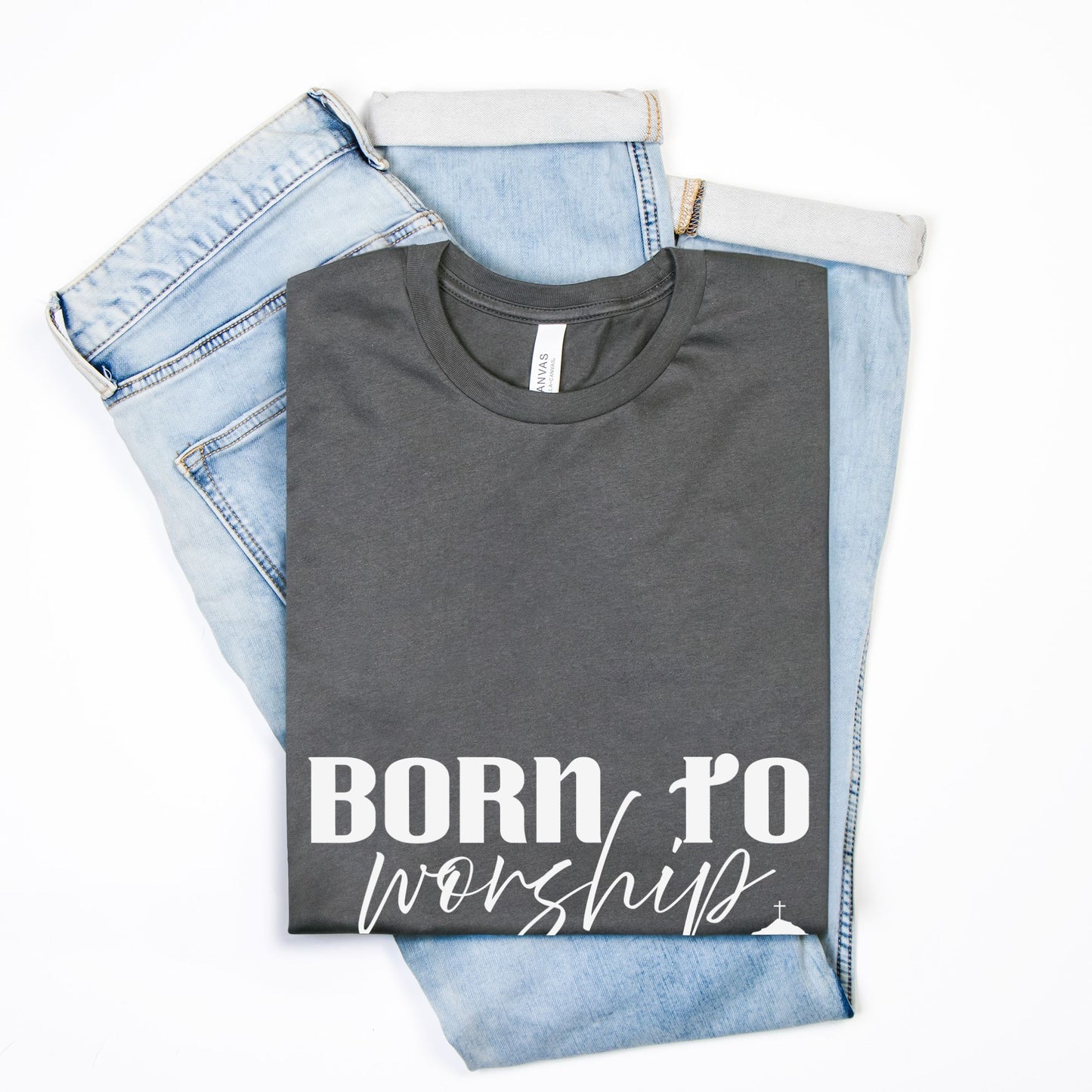 Born To Worship Bella Canvas Unisex Tee