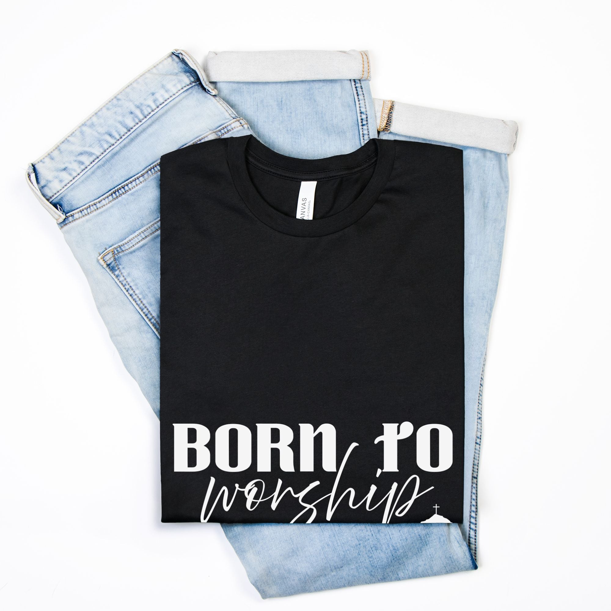 Born To Worship Bella Canvas Unisex Tee