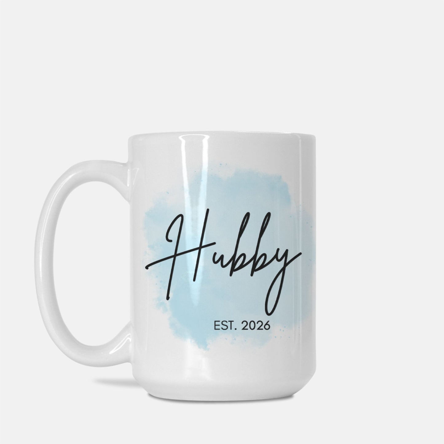 Hubby 2026 Mug 15oz.