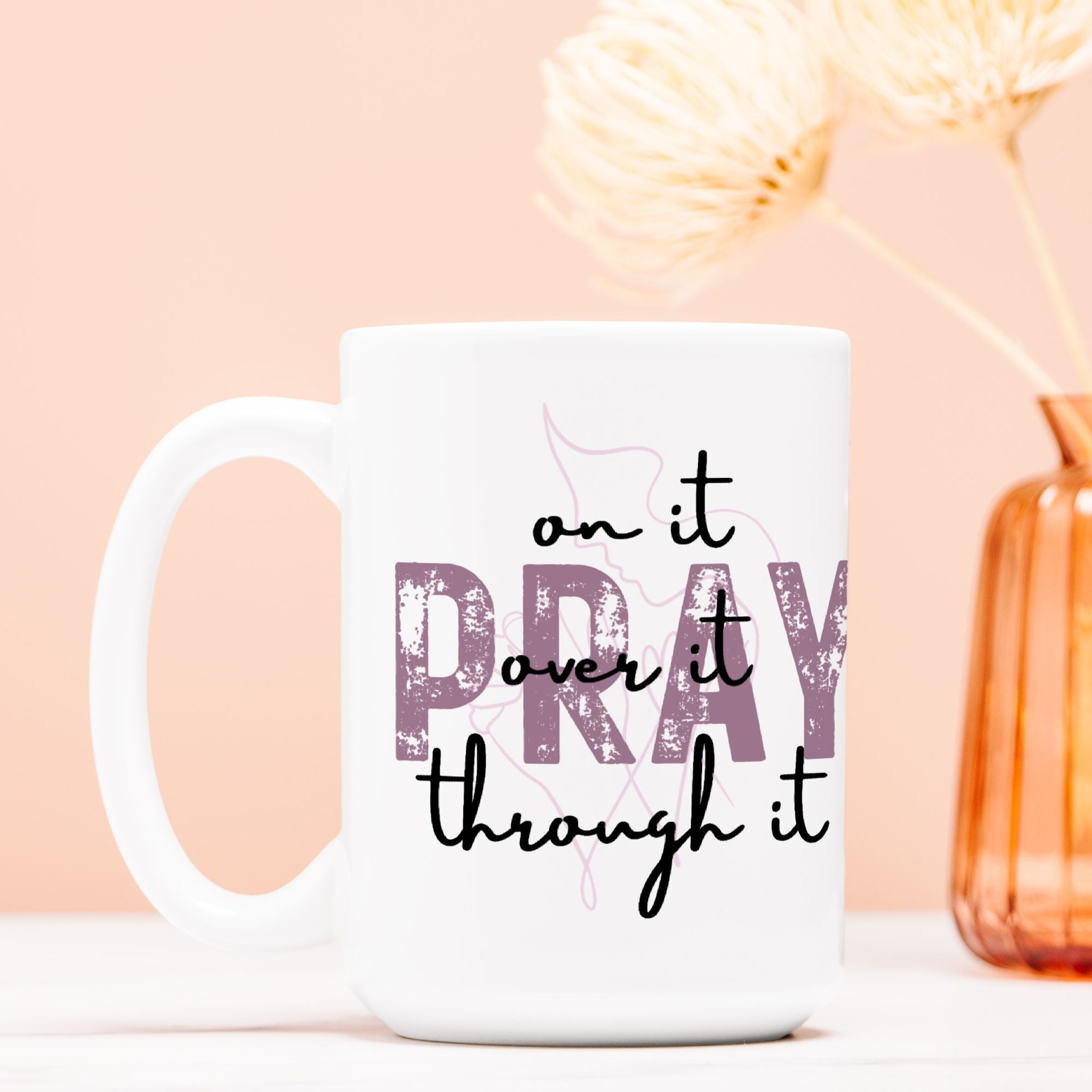 Pray Mug Deluxe- 15oz.
