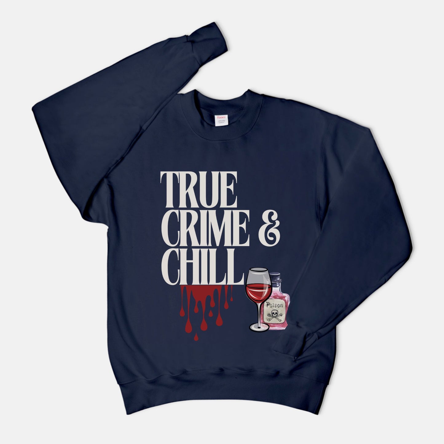 True Crime & Chill Unisex Crew Neck Sweatshirt