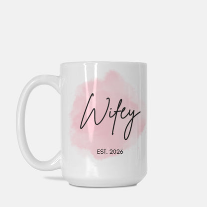 Wifey 2026 Mug 15oz.