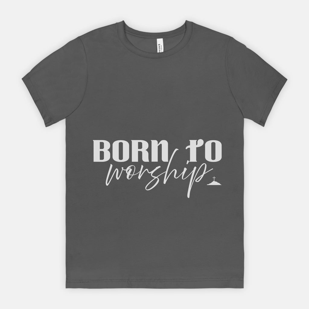 Born To Worship Bella Canvas Unisex Tee
